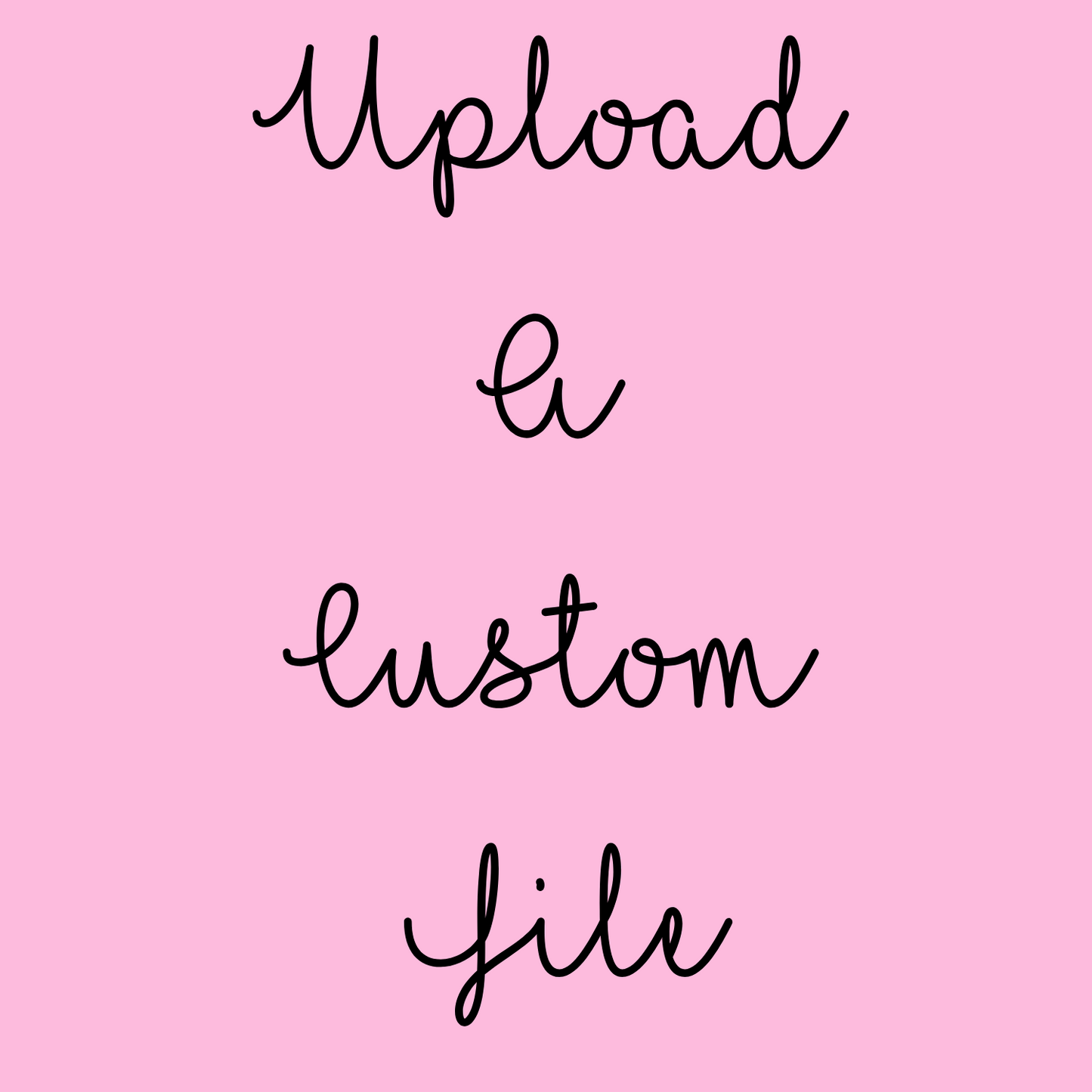 Upload A File