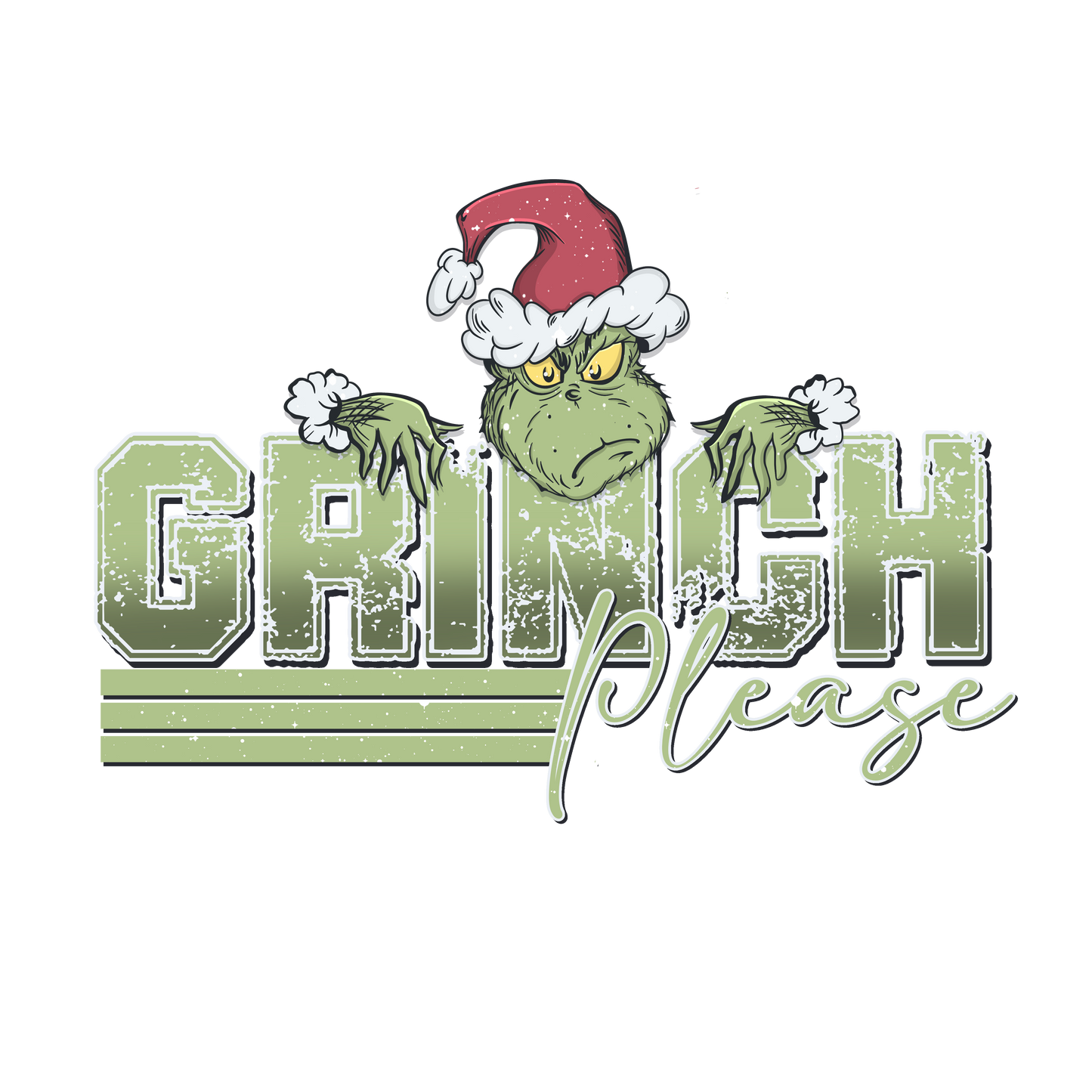 G R I N C H PLEASE